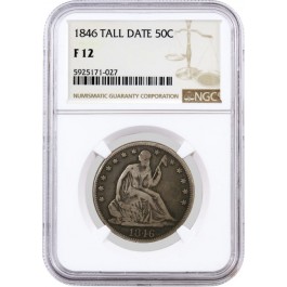 1846 50C Tall Date Seated Liberty Half Dollar Silver NGC F12 Circulated Coin