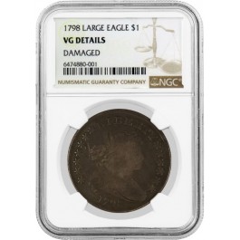 1798 $1 Draped Bust Large Heraldic Eagle Silver Dollar NGC VG Details Damaged 