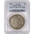 1878 S $1 Morgan Silver Dollar TOP 100 VAM 57 Long Arrow Shaft PCGS VF30 Coin