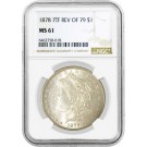 1878 7TF Reverse of 1879 $1 Morgan Silver Dollar NGC MS61 Uncirculated Coin